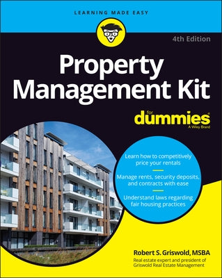 Property Management Kit for Dummies by Griswold, Robert S.