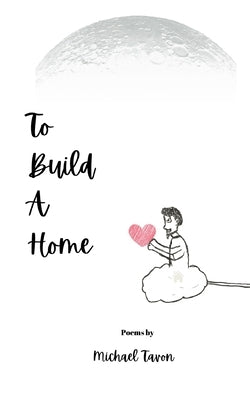 To Build A Home Paperback Independently Published