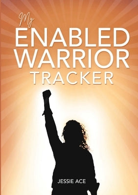 ENabled Warrior Tracker by Ace, Jessie