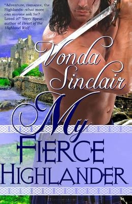 My Fierce Highlander Paperback Createspace Independent Publishing Platform