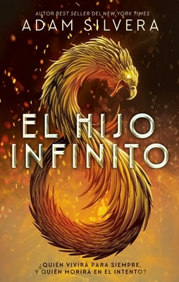 Hijo Infinito, El by Silvera, Adam