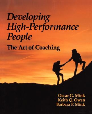 Developing High Performance People: The Art of Coaching Paperback Basic Books