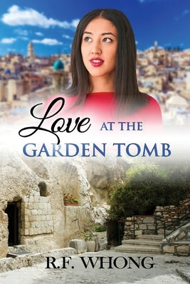 Love at the Garden Tomb Paperback Inscript Books