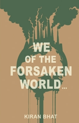 we of the forsaken world... Paperback Iguana Books
