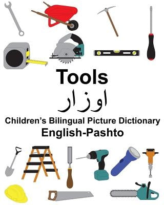 English-Pashto Tools Children's Bilingual Picture Dictionary by Carlson, Suzanne