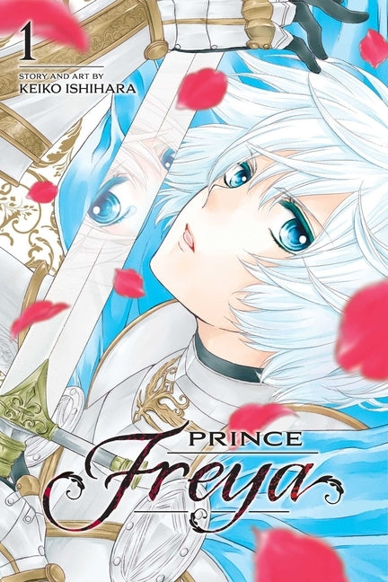 Prince Freya, Vol. 1, 1 by Ishihara, Keiko