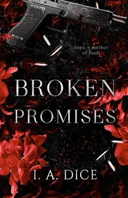 Cover image of "Broken Promises" paperback novel, independently published, featuring a dark, atmospheric design.