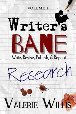 Writer's Bane - Research by Willis, Valerie