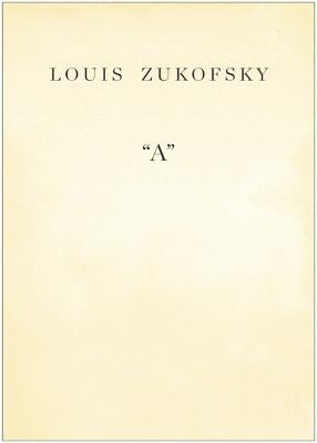 A by Zukofsky, Louis