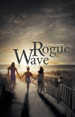 Rogue Wave Paperback 2020 Literary Group LLC