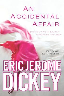 An Accidental Affair by Dickey, Eric Jerome