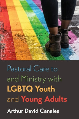 Pastoral Care to and Ministry with LGBTQ Youth and Young Adults Paperback Wipf & Stock Publishers