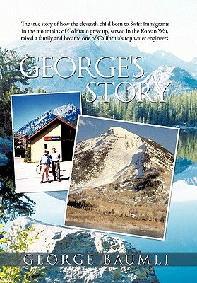 George's Story by Baumli, George