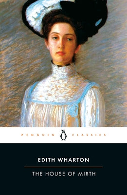 Paperback copy of The House of Mirth novel by Penguin Group, featuring a cover image with classic literary artwork.