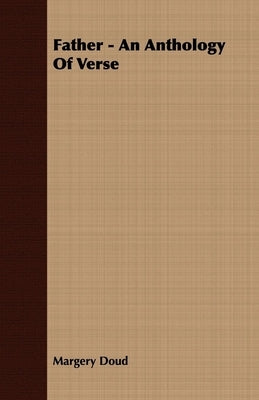 Father - An Anthology Of Verse Paperback Plaat Press