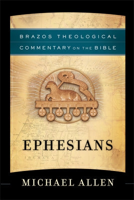Ephesians Paperback Brazos Press