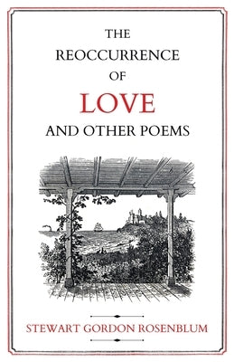 The Reoccurrence of Love and Other Poems Paperback Atmosphere Press