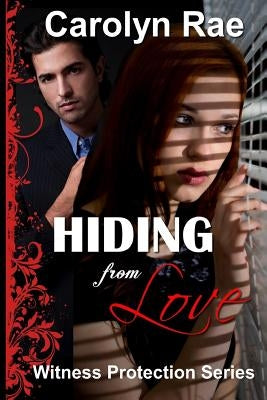 Hiding From Love Paperback Williamson Press