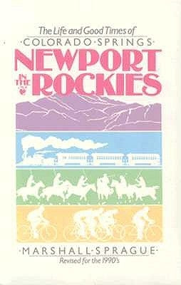 Newport In Rockies: Life & Good Times Of Ohio University Press