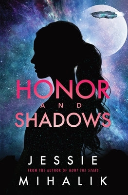 Honor and Shadows: A Starlight's Shadow Prequel Short Story Paperback Nancy Yost Literary Agency, Inc