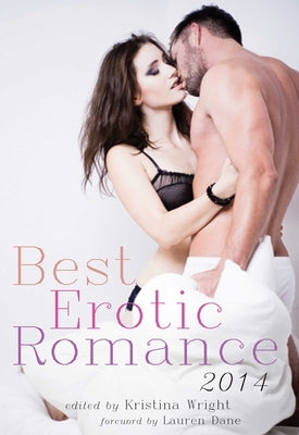 Best Erotic Romance (2014) by Wright, Kristina