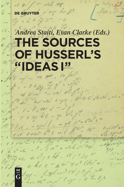 The Sources of Husserl's "Ideas I" Paperback de Gruyter