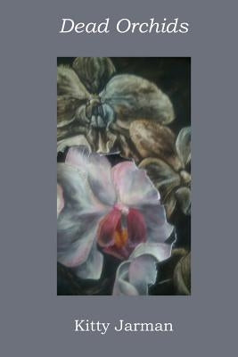 Dead Orchids Paperback Munger Publishing