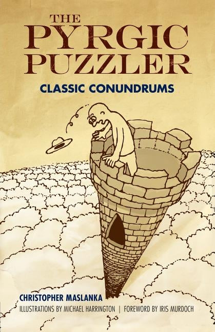 The Pyrgic Puzzler: Classic Conundrums Paperback Dover Publications