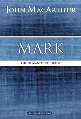 Mark: The Humanity of Christ Paperback Harperchristian Resources