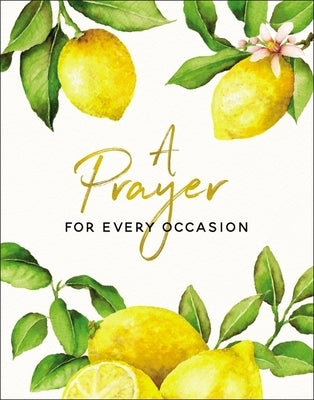 A Prayer for Every Occasion by Marrs, Carrie