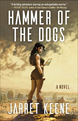 Hammer of the Dogs by Keene, Jarret