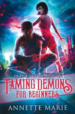 Taming Demons for Beginners Dark Owl Fantasy Inc