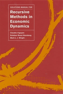 Solutions Manual for Recursive Methods in Economic Dynamics Paperback Harvard University Press