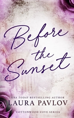Before the Sunset Special Edition by Pavlov, Laura