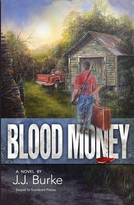 Blood Money by Burke, J. J.