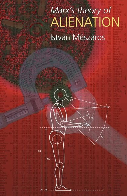 Marx's Theory of Alienation Paperback Merlin Press