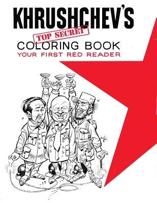 Khrushchev's Top Secret Coloring Book by Davis, Jack