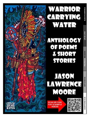 Warrior Carrying Water by Moore, Jason Lawrence