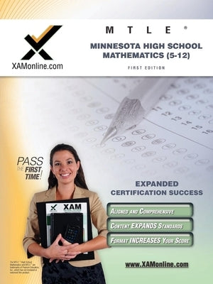 Mtle Minnesota High School Mathematics (5-12) Teacher Certification Test Prep Study Guide by Wynne, Sharon A.