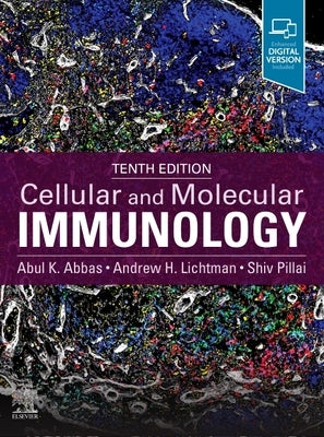Cellular and Molecular Immunology by Abbas, Abul K.