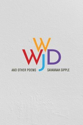 WWJD and Other Poems Paperback Sibling Rivalry Press, LLC