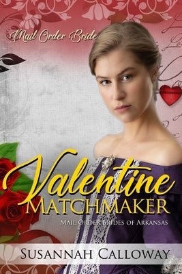 Valentine Matchmaker Paperback Independently Published
