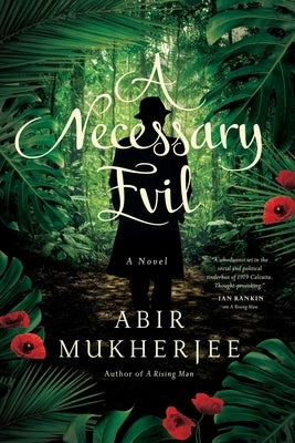 A Necessary Evil by Mukherjee, Abir