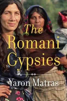 Romani Gypsies by Matras, Yaron