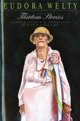 Thirteen Stories Paperback Mariner Books