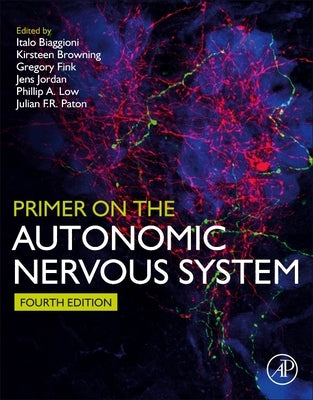 Primer on the Autonomic Nervous System Paperback Academic Press