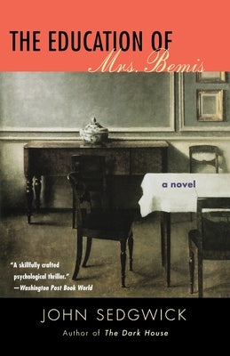 The Education of Mrs. Bemis by Sedgwick, John