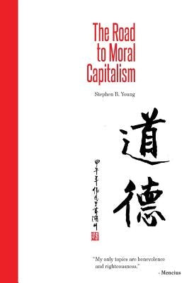 The Road to Moral Capitalism Paperback Waterside Productions, Incorporated