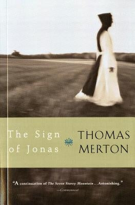 The Sign of Jonas by Merton, Thomas