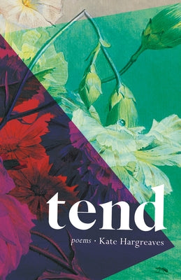 Tend Paperback Book*hug Press